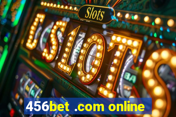 456bet .com online