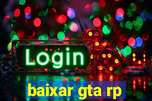 baixar gta rp