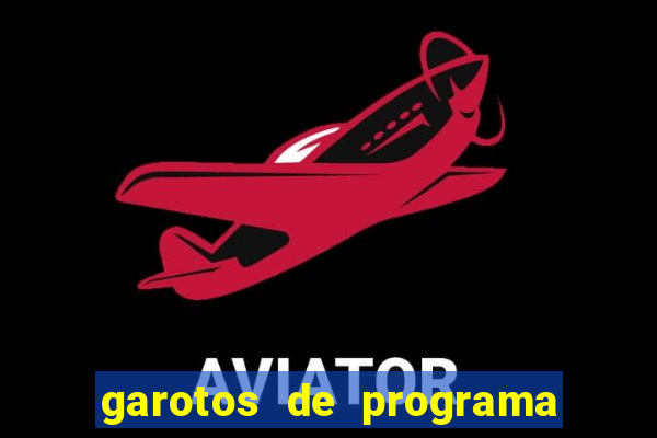 garotos de programa em porto seguro