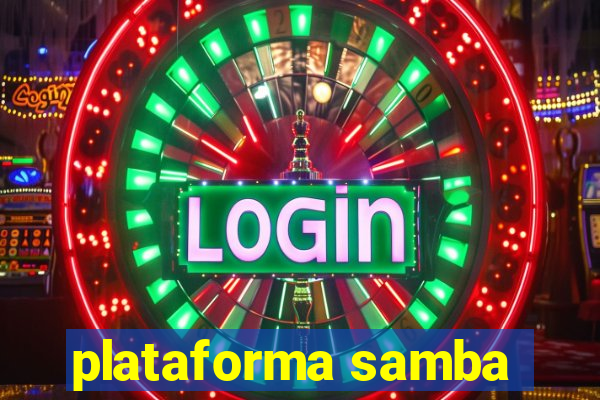 plataforma samba