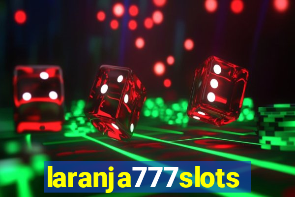 laranja777slots.com