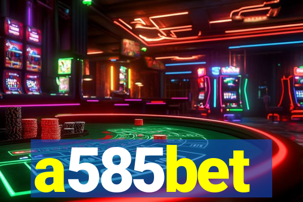 a585bet