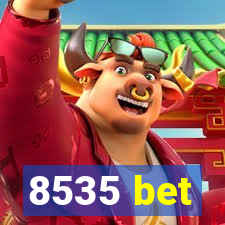 8535 bet