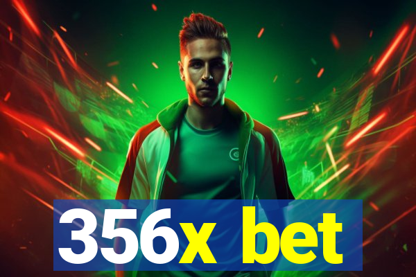 356x bet