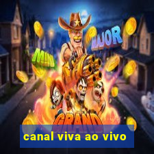 canal viva ao vivo