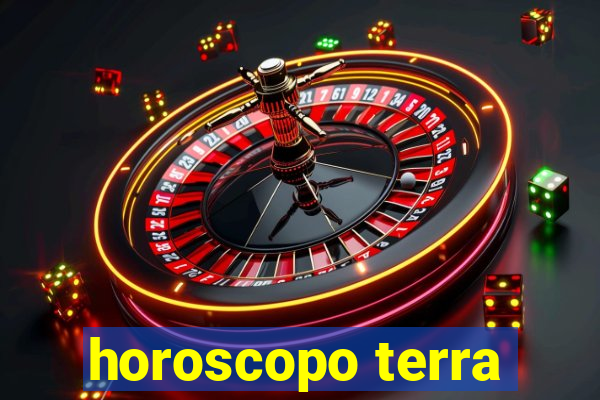 horoscopo terra