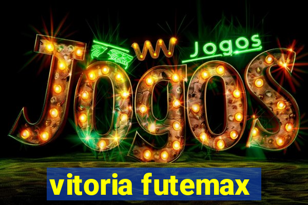 vitoria futemax