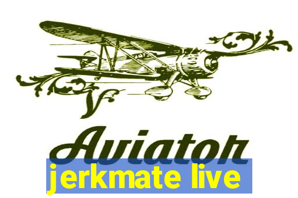 jerkmate live