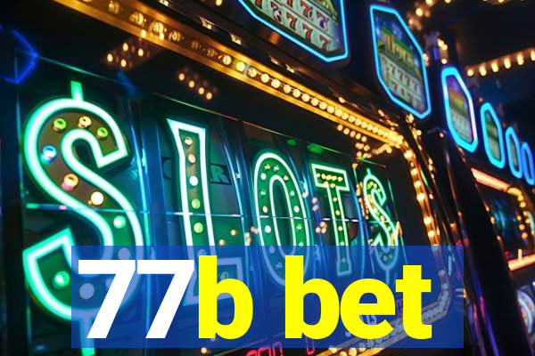 77b bet