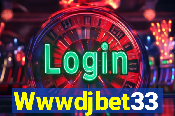 Wwwdjbet33