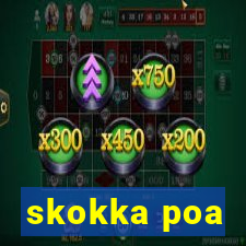 skokka poa