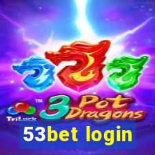 53bet login