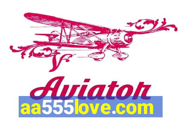 aa555love.com