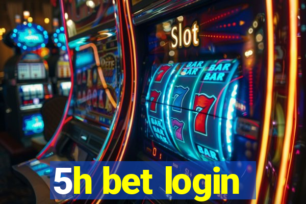 5h bet login