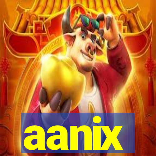 aanix