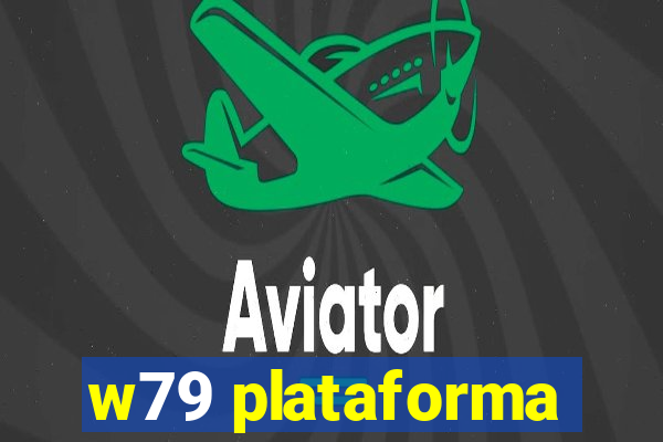 w79 plataforma