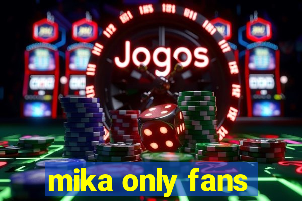 mika only fans