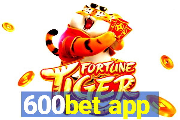 600bet app