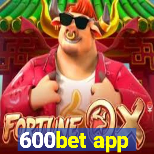 600bet app