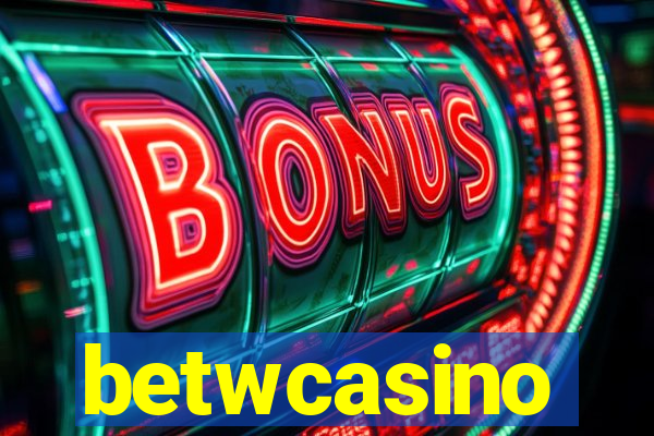 betwcasino