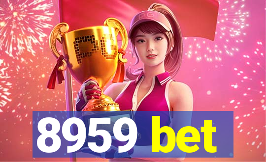 8959 bet