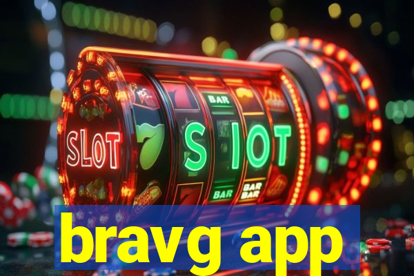 bravg app