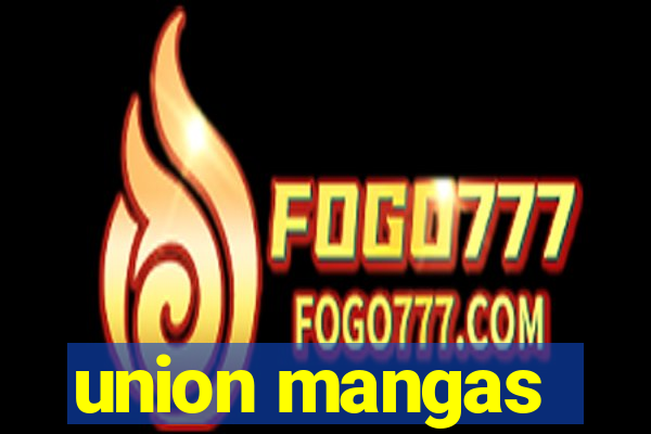 union mangas