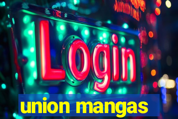 union mangas