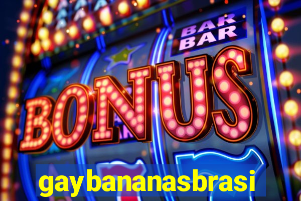 gaybananasbrasil