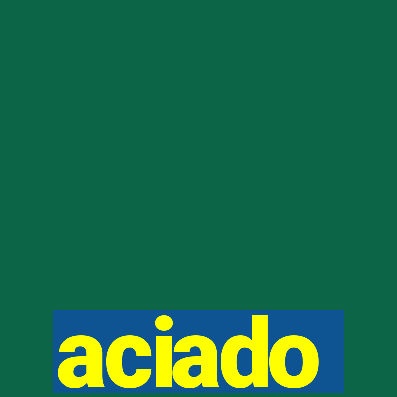 aciado