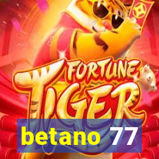 betano 77