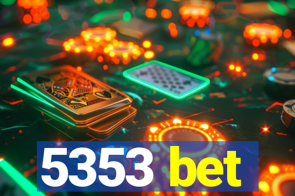 5353 bet