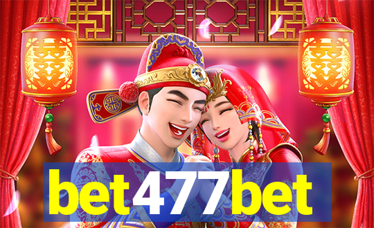 bet477bet