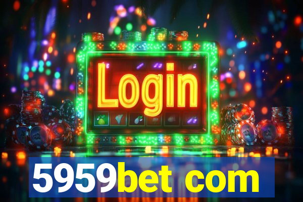 5959bet com