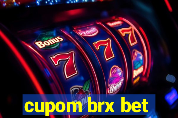 cupom brx bet