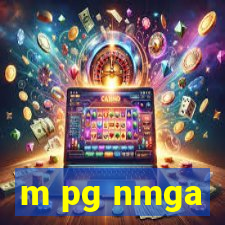 m pg nmga