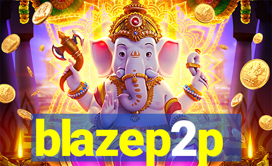 blazep2p