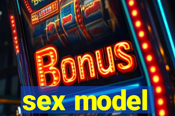 sex model