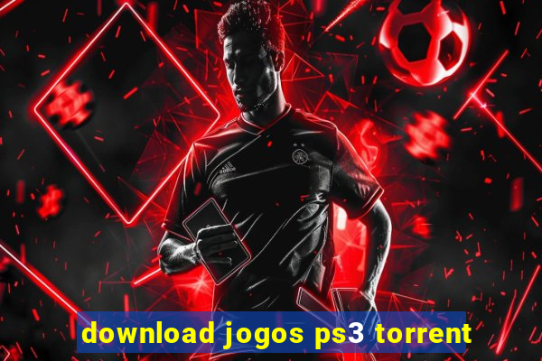 download jogos ps3 torrent