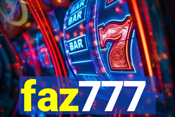 faz777