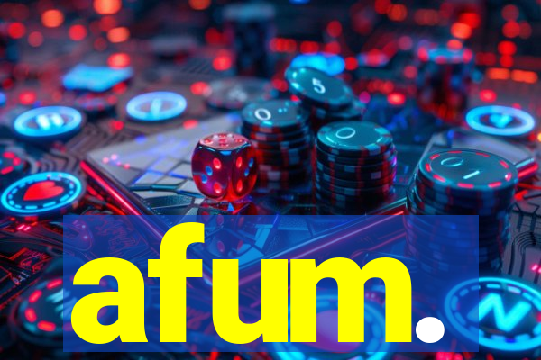 afum.