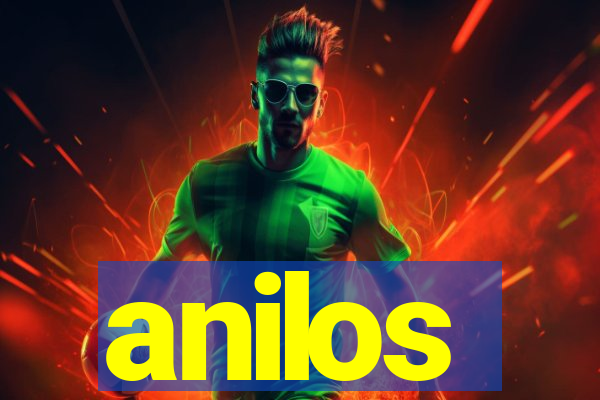 anilos