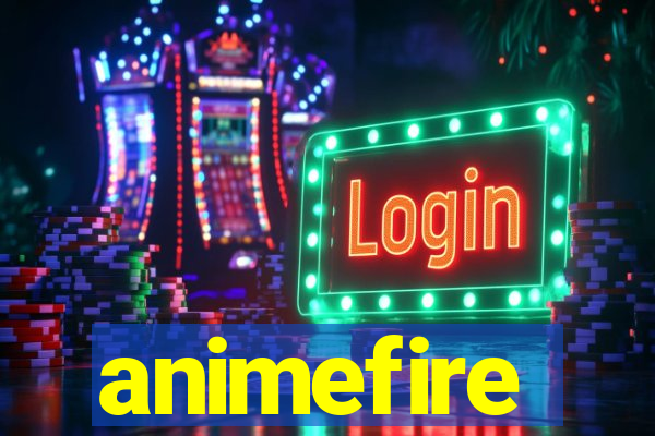 animefire