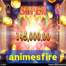 animesfire