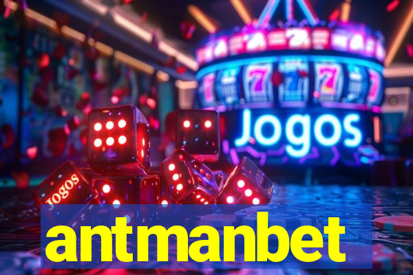 antmanbet