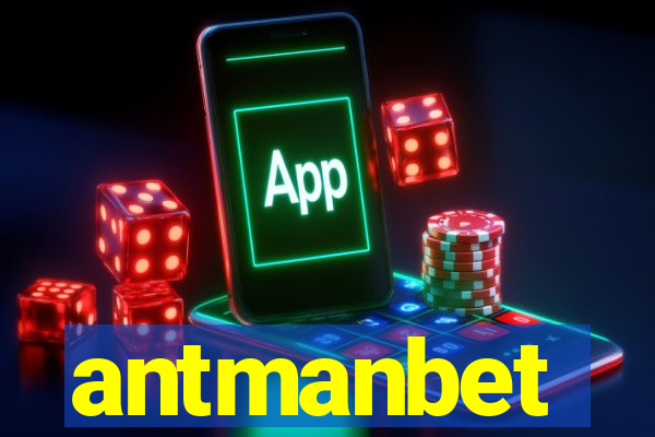 antmanbet