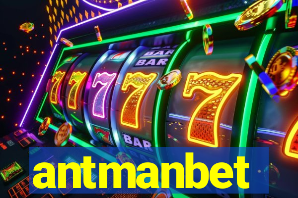 antmanbet