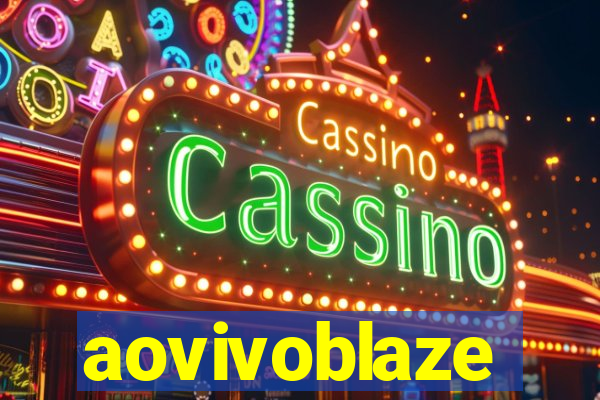 aovivoblaze