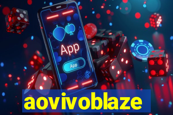 aovivoblaze