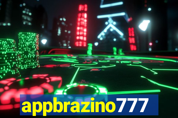 appbrazino777